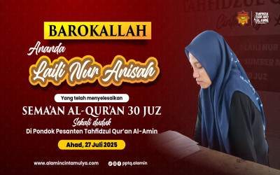 Barokallah, Laili Nur Anisah: Menyelesaikan Sima’an Al-Qur’an 30 Juz Sekali Duduk